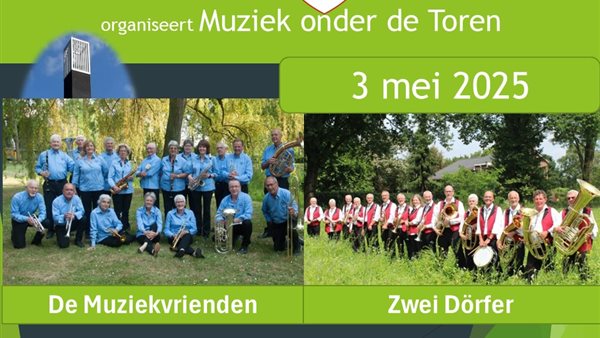 Muziek onder de Toren Muziekvrienden-Zwei Dörfer